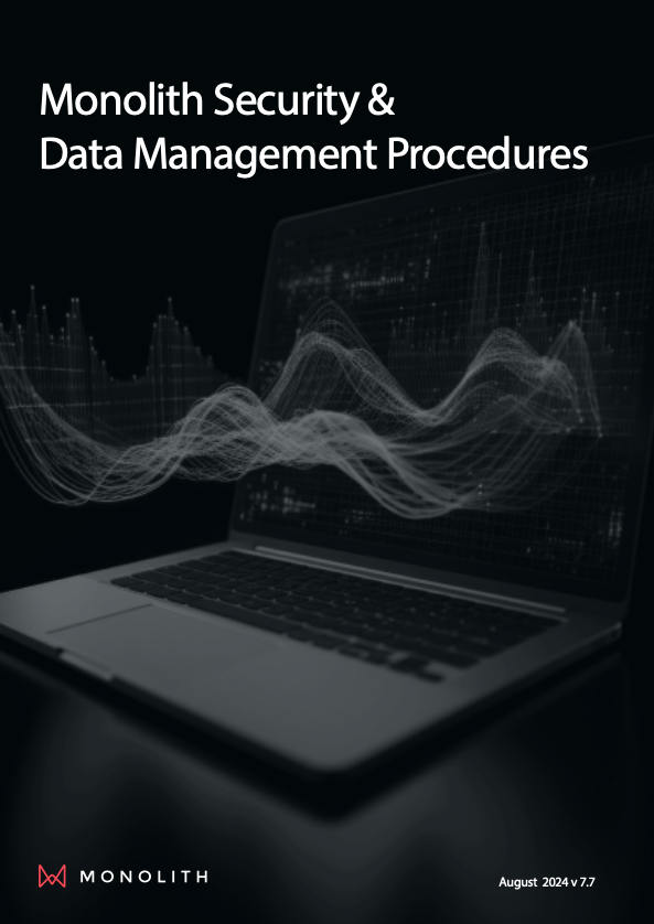 Monolith Security & Data Management Procedures